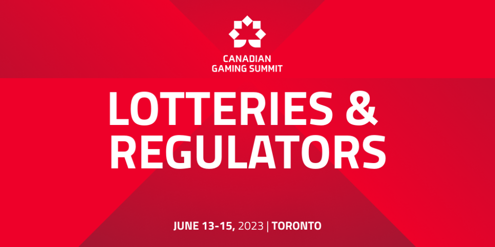 Canadian Gaming Summit: Lotteries & Regulators